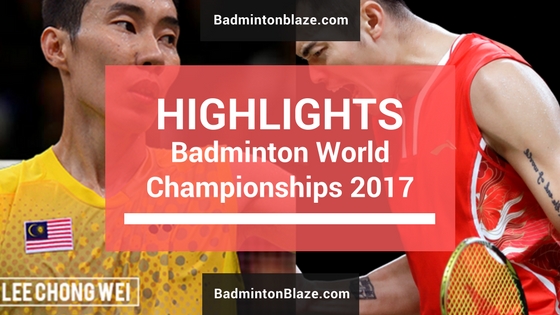 Featured Image - Highlights on Badminton World Championships 2017