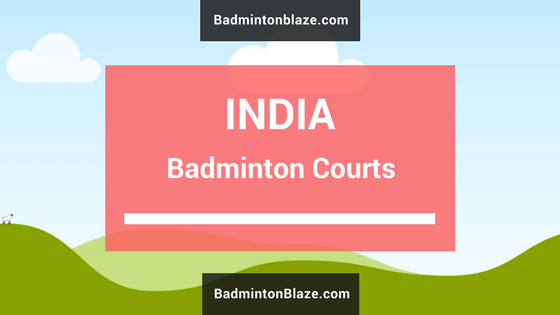 Badminton Courts Near Me (India)